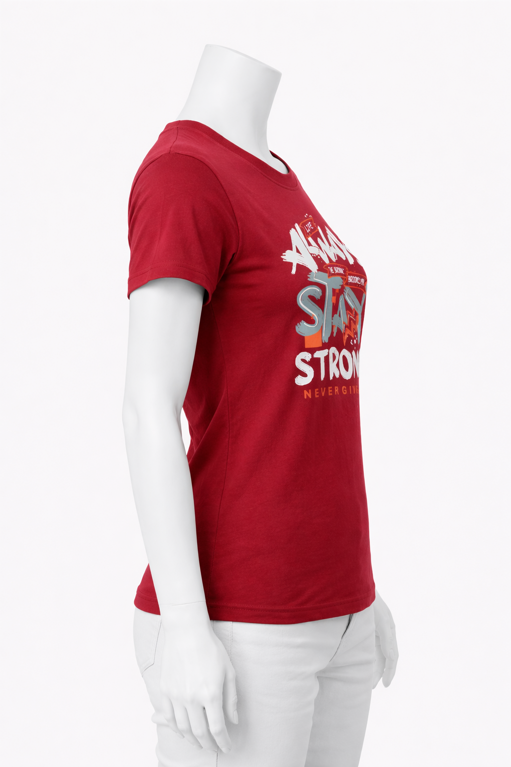 Always Stay Strong ladies T-shirt